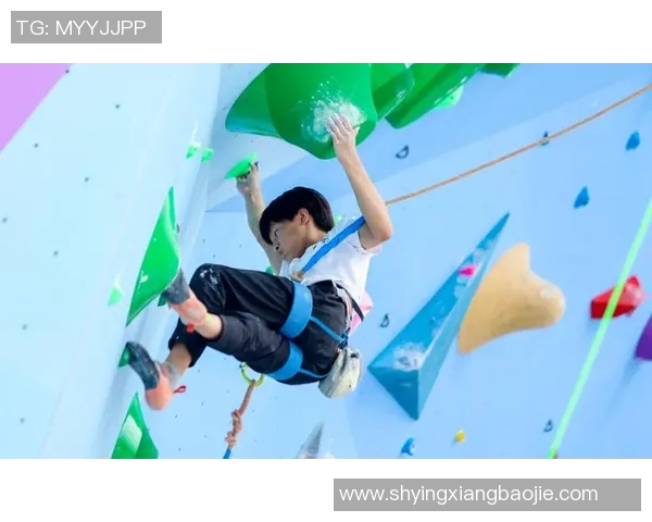 广州攀岩队分享比赛经验与技巧提升之路探讨